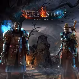 Fire and Steel